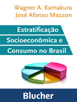 cover image of Estratificação socioeconômica e consumo no Brasil
